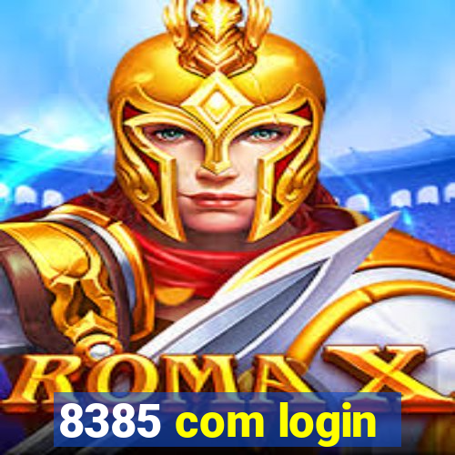 8385 com login